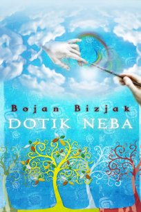 Dotik neba, naslovnica, Bojan Bizjak, oktober 2014